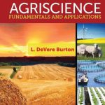 Agriscience Fundamentals and Applications 6th Edition Burton Solutions Manual