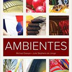 Ambientes 1st Edition Sawyer Solutions Manual