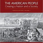 American People Creating a Nation and a Society Volume I 8th Edition Nash Test Bank