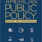 American Public Policy Promise and Performance 10th Edition Peters Test Bank