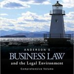 Andersons Business Law and the Legal Environment Comprehensive Volume 23rd Edition Twome Solutions Manual