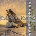 Applied Physical Geography Geosystems in the Laboratory 10th Edition Thomsen Solutions Manual