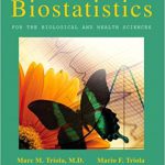 Biostatistics For The Biological And Health Sciences 1st Edition Triola Solutions Manual