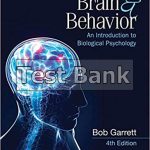 Brain and Behavior An Introduction to Behavioral Neuroscience 4th Edition Garrett Test Bank