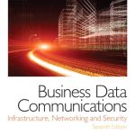 Business Data Communications Infrastructure Networking and Security 7th Edition Stallings Solutions Manual
