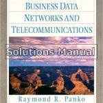 Business Data Networks and Telecommunications 7th Edition Panko Solutions Manual
