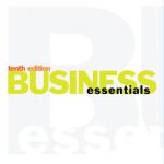 Business Essentials 10th Edition Ebert Test Bank