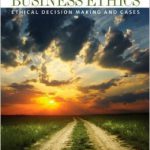 Business Ethics Ethical Decision Making and Cases 9th Edition Ferrell Solutions Manual