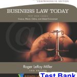 Business Law Today Comprehensive Text and Cases Diverse Ethical Online and Global Environment 10th Edition Miller Test Bank