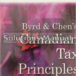Canadian Tax Principles 2016 2017 Edition Volume I and Volume II 1st Edition Byrd Solutions Manual