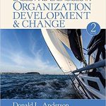 Cases and Exercises in Organization Development and Change 2nd Edition Anderson Solutions Manual
