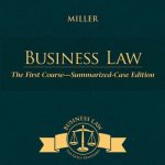 Cengage Advantage Books Business Law The First Course Summarized Case Edition 1st Edition Miller Solutions Manual