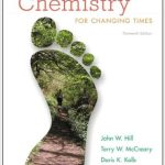 Chemistry for Changing Times 13th Edition Hill Solutions Manual