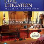 Civil Litigation Process and Procedures 4th Edition Goldman Solutions Manual