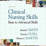 Clinical Nursing Skills 8th Edition Smith Test Bank