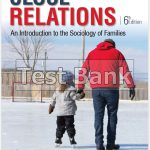 Close Relations An Introduction to the Sociology of Families 6th Edition Mcdaniel Test Bank