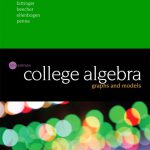College Algebra Graphs and Models 6th Edition Bittinger Test Bank