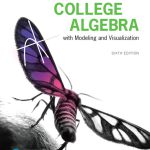 College Algebra with Modeling and Visualization 6th Edition Rockswold Test Bank