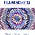 College Geometry A Problem Solving Approach with Applications 2nd Edition Musser Test Bank