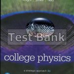 College Physics A Strategic Approach 4th Edition Knight Test Bank