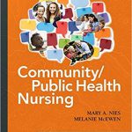 Community and Public Health Nursing 6th Edition Nies Test Bank