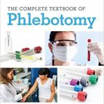 Complete Textbook of Phlebotomy 5th Edition Hoeltke Test Bank