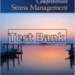 Comprehensive Stress Management 13th Edition Greenberg Test Bank