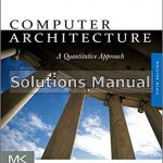 Computer Architecture A Quantitative Approach 5th Edition Hennessy Solutions Manual