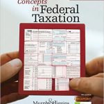 Concepts in Federal Taxation 2017 24th Edition Murphy Solutions Manual