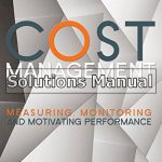 Cost Management Measuring Monitoring and Motivating Performance Canadian 2nd Edition Eldenburg Solutions Manual