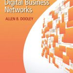 Digital Business Networks 1st Edition Dooley Test Bank