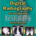 Digital Radiography An Introduction for Technologists 1st Edition Seeram Test Bank
