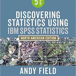 Discovering Statistics Using IBM SPSS Statistics 5th Edition Field Test Bank