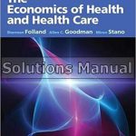 Economics of Health and Health Care 7th Edition Folland Solutions Manual