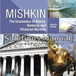 Economics Of Money Banking And Financial Markets 12th Edition Mishkin Solutions Manual