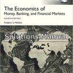 Economics Of Money Banking And Financial Markets Global 11th Edition Mishkin Solutions Manual