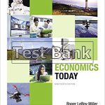 Economics Today 19th Edition Miller Test Bank