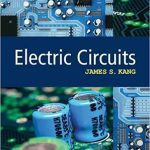 Electric Circuits 1st Edition Kang Test Bank
