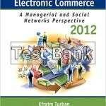 Electronic Commerce 2012 Managerial and Social Networks Perspectives 7th Edition King Test Bank