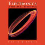 Electronics A Physical Approach 1st Edition Snoke Solutions Manual