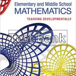 Elementary and Middle School Mathematics Teaching Developmentally 9th Edition Walle Test Bank