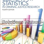 Elementary Statistics in Criminal Justice Research 4th Edition Fox Solutions Manual