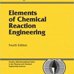 Elements Of Chemical Reaction Engineering 4th Edition Fogler Solutions Manual