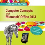 Enhanced Computer Concepts and Microsoft Office 2013 Illustrated 1st Edition Parsons Test Bank