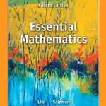 Essential Mathematics 4th Edition Lial Test Bank