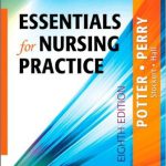 Essentials for Nursing Practice 8th Edition Potter Test Bank