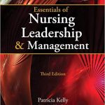 Essentials of Nursing Leadership Management 3rd Edition Kelly Test Bank