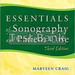 Essentials of Sonography and Patient Care 3rd Edition Craig Test Bank