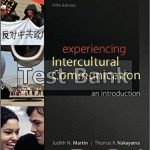 Experiencing Intercultural Communication An Introduction 5th Edition Martin Test Bank