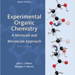 Experimental Organic Chemistry A Miniscale and Microscale Approach 6th Edition Gilbert Solutions Manual